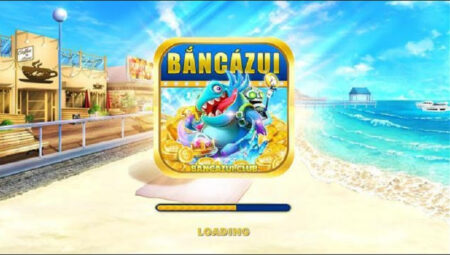 Ban Ca Zui – Cách tải game bài Ban Ca Zui APK, IOS phiên bản 2023